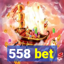 558 bet